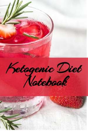 Ketogenic Diet Notebook de Juliana Baldec