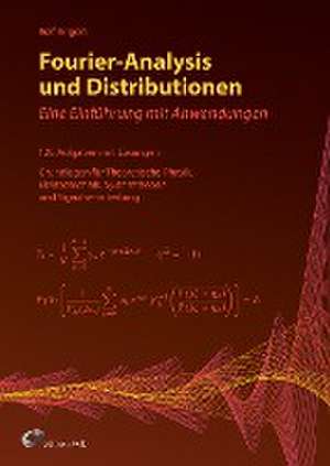 Fourier-Analysis und Distributionen de Rolf Brigola