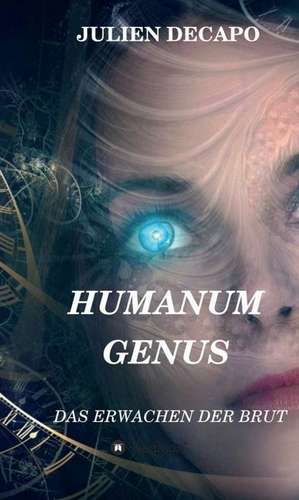 Humanum Genus de Julien Decapo