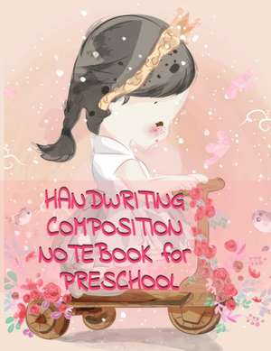 Handwriting Composition Notebook for Preschool de Jenny Douglas