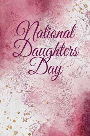 National Daughters Day de Angle Proud