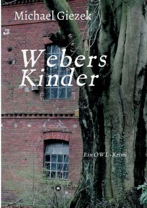 Webers Kinder de Michael Giezek