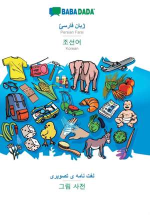 BABADADA, Persian Farsi (in arabic script) - Korean (in Hangul script), visual dictionary (in arabic script) - visual dictionary (in Hangul script) de Babadada Gmbh