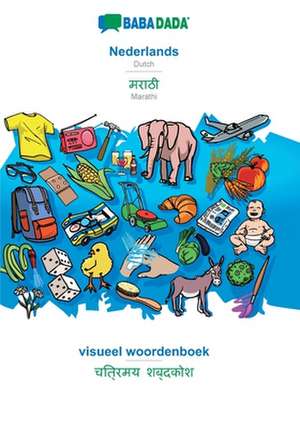 BABADADA, Nederlands - Marathi (in devanagari script), visueel woordenboek - visual dictionary (in devanagari script) de Babadada Gmbh