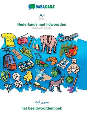 BABADADA, Urdu (in arabic script) - Nederlands met lidwoorden, visual dictionary (in arabic script) - het beeldwoordenboek de Babadada Gmbh