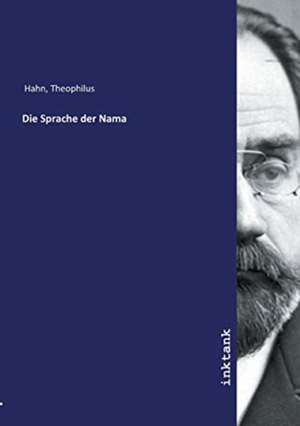 Die Sprache der Nama de Theophilus Hahn