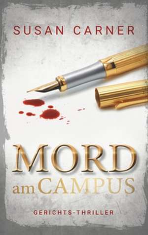 Mord am Campus de Susan Carner