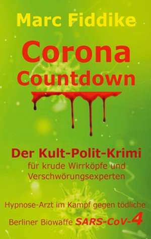 Corona Countdown de Marc Fiddike