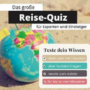 Das große Reise-Quiz für Experten und Einsteiger de Stefan Mayer