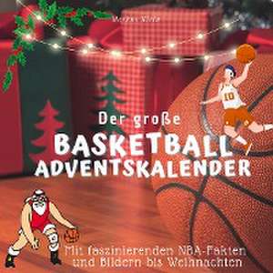 Der große Basketball-Adventskalender de Markus Klein