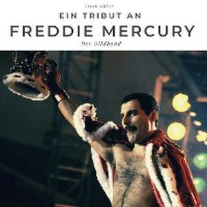 Ein Tribut an Freddy Mercury de Frank Müller