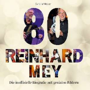 80 Jahre Reinhard Mey de Sandra Meister