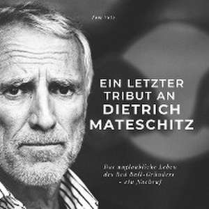 Ein letzter Tribut an Dietrich Mateschitz de Tom Volz