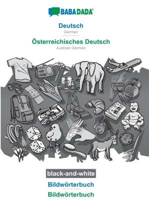 BABADADA black-and-white, Deutsch - Österreichisches Deutsch, Bildwörterbuch - Bildwörterbuch de Babadada Gmbh