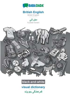 BABADADA black-and-white, British English - Kurdish Sorani (in arabic script), visual dictionary - visual dictionary (in arabic script) de Babadada Gmbh