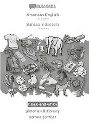 BABADADA black-and-white, American English - Bahasa Indonesia, pictorial dictionary - kamus gambar de Babadada Gmbh