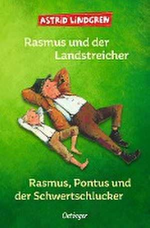 Rasmus und der Landstreicher / Rasmus, Pontus und der Schwertschlucker de Astrid Lindgren