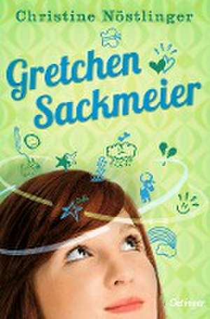 Gretchen Sackmeier. Gesamtausgabe de Christine Nöstlinger