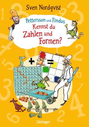 Pettersson und Findus. Kennst du Zahlen und Formen? de Sven Nordqvist