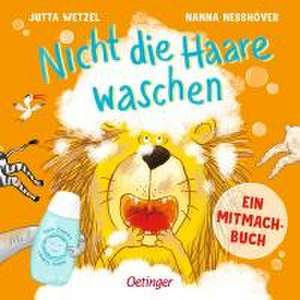 Nicht die Haare waschen. de Nanna Neßhöver