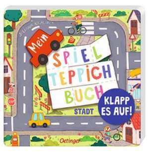 Mein Spielteppich-Buch. Stadt de Juliana Kralik