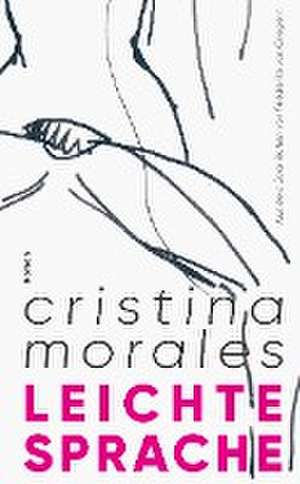 Leichte Sprache de Cristina Morales