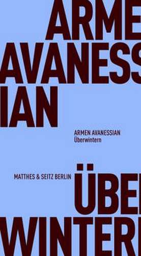 Überwintern de Armen Avanessian