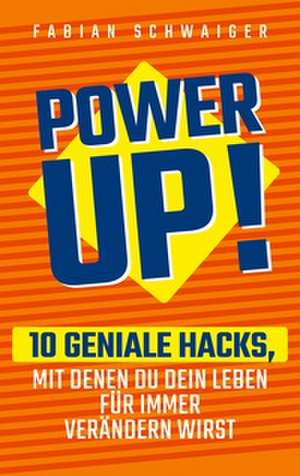 Power up de Fabian Schwaiger