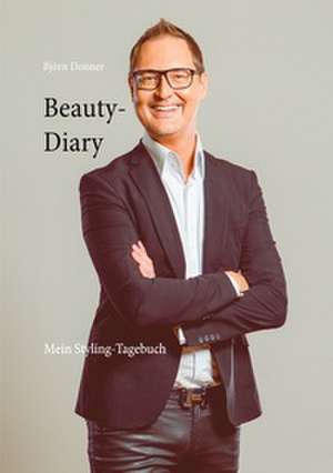 Beauty-Diary de Björn Donner