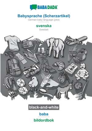 BABADADA black-and-white, Babysprache (Scherzartikel) - svenska, baba - bildordbok de Babadada Gmbh