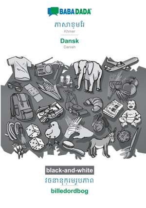 Khmer (in khmer script) - Dansk, visual dictionary, BW de Babadada Gmbh