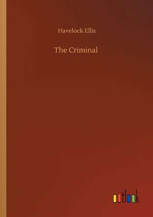 The Criminal de Havelock Ellis