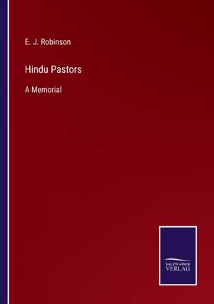 Hindu Pastors de E. J. Robinson