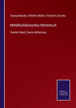 Mittelhochdeutsches Wörterbuch de Georg Benecke