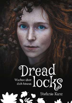 Dreadlocks de Stefanie Kunz