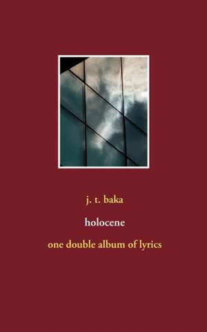 holocene de J. T. Baka