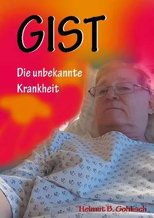 GIST de Helmut B. Gohlisch