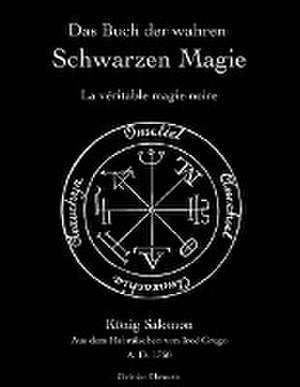 Das Buch der wahren schwarzen Magie de Iroé Grego