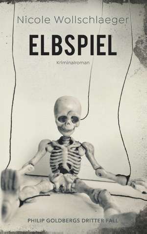 Elbspiel de Nicole Wollschlaeger