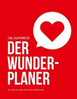 Der Wunderplaner de Tina Achtermeier