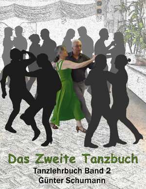 Das Zweite Tanzbuch de Günter Schumann