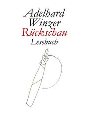 Rückschau de Adelhard Winzer