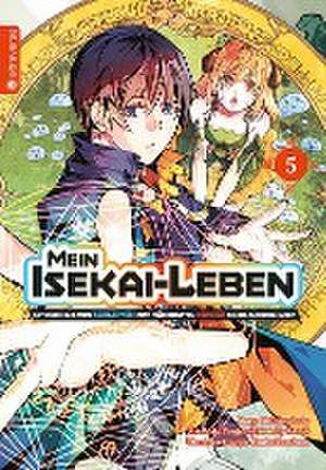 Mein Isekai-Leben - Mit der Hilfe von Schleimen zum mächtigsten Magier einer anderen Welt 05 de Shinkoshoto