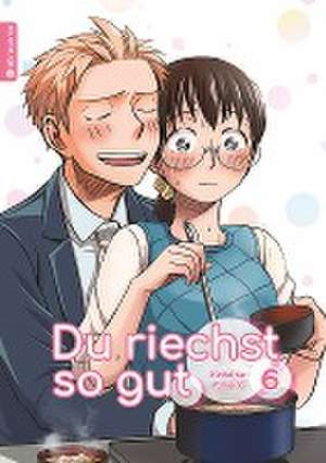 Du riechst so gut 06 de Kintetsu Yamada