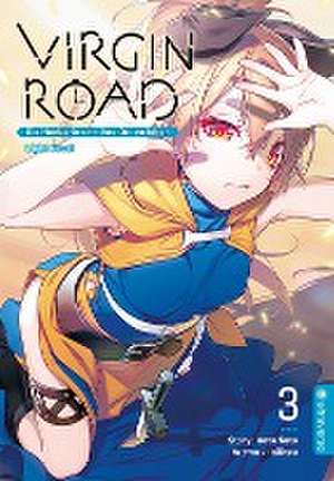 Virgin Road - Die Henkerin und ihre Art zu Leben Light Novel 03 de Mato Sato