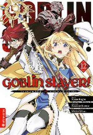 Goblin Slayer! 12 de Kumo Kagyu