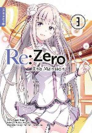 Re:Zero - The Mansion 03 de Tappei Nagatsuki