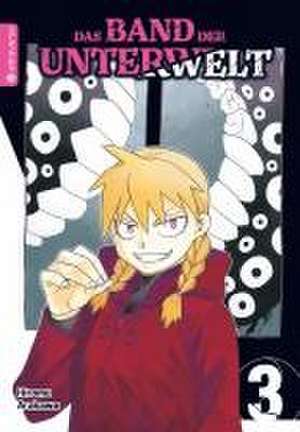 Das Band der Unterwelt 03 de Hiromu Arakawa