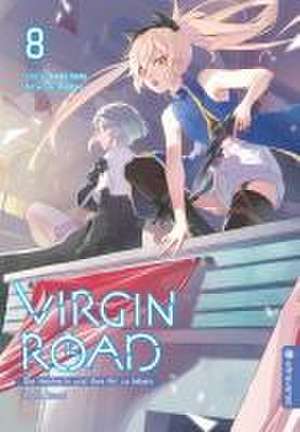 Virgin Road - Die Henkerin und ihre Art zu Leben Light Novel 08 de Mato Sato