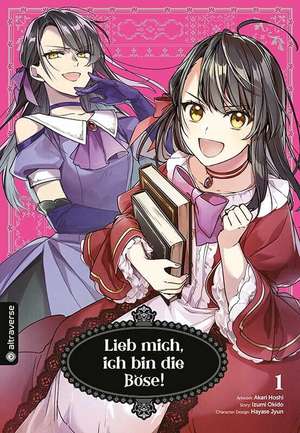 Lieb mich, ich bin die Böse! 01 de Akari Hoshi